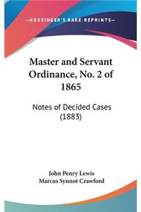 Master and Servant Ordinance, No. 2 of 1865