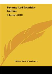 Dreams and Primitive Culture