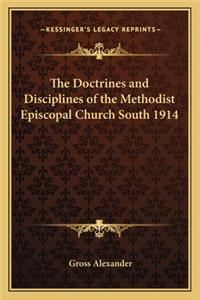 Doctrines and Disciplines of the Methodist Episcopal Church South 1914