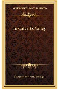 In Calvert's Valley