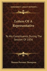 Letters of a Representative