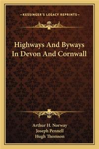 Highways and Byways in Devon and Cornwall