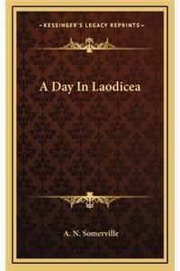 A Day in Laodicea