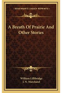 A Breath Of Prairie And Other Stories