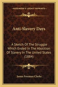 Anti-Slavery Days