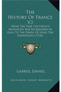 The History Of France V3