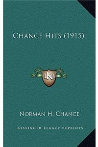 Chance Hits (1915)