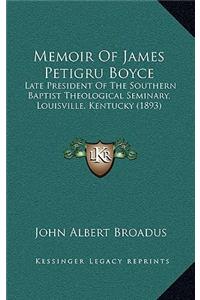 Memoir Of James Petigru Boyce