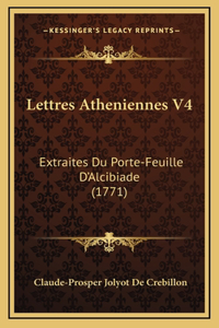 Lettres Atheniennes V4