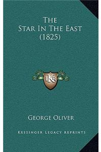 The Star In The East (1825)