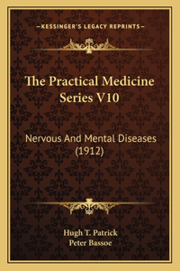 Practical Medicine Series V10