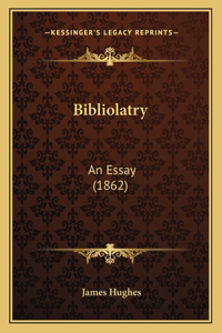 Bibliolatry