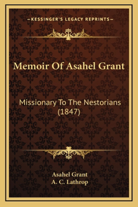 Memoir Of Asahel Grant