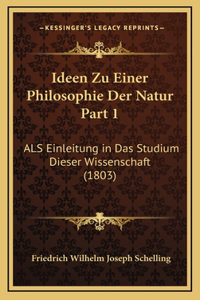 Ideen Zu Einer Philosophie Der Natur Part 1
