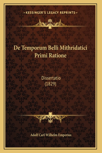 De Temporum Belli Mithridatici Primi Ratione