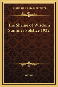 Shrine of Wisdom Summer Solstice 1932