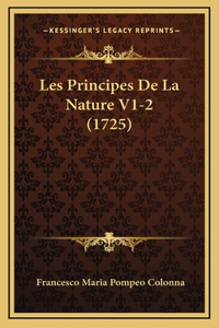 Les Principes De La Nature V1-2 (1725)