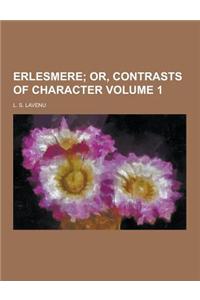 Erlesmere Volume 1