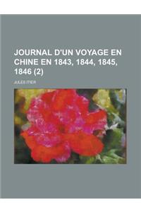 Journal D'Un Voyage En Chine En 1843, 1844, 1845, 1846 (2)