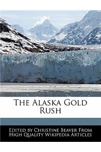 The Alaska Gold Rush