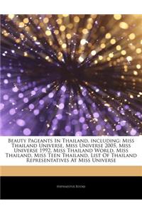 Articles on Beauty Pageants in Thailand, Including: Miss Thailand Universe, Miss Universe 2005, Miss Universe 1992, Miss Thailand World, Miss Thailand