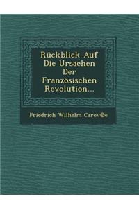 Ruckblick Auf Die Ursachen Der Franzosischen Revolution...