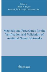 Methods and Procedures for the Verification and Validation of Artificial Neural Networks