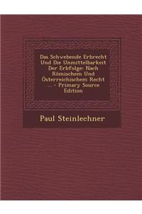Das Schwebende Erbrecht Und Die Unmittelbarkeit Der Erbfolge