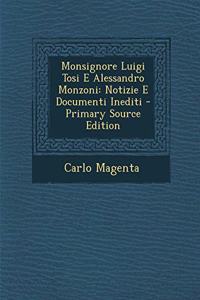 Monsignore Luigi Tosi E Alessandro Monzoni