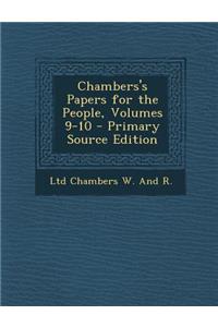 Chambers's Papers for the People, Volumes 9-10 - Primary Source Edition