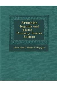 Armenian Legends and Poems