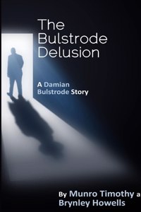 Bulstrode Delusion