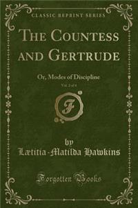 The Countess and Gertrude, Vol. 2 of 4