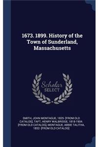 1673. 1899. History of the Town of Sunderland, Massachusetts