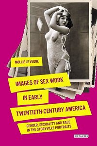 Images of Sex Work in Early Twentieth-Century America