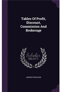 Tables Of Profit, Discount, Commission And Brokerage