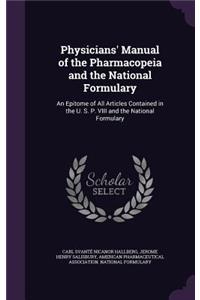 Physicians' Manual of the Pharmacopeia and the National Formulary