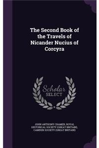 The Second Book of the Travels of Nicander Nucius of Corcyra