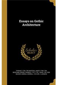 Essays on Gothic Architecture