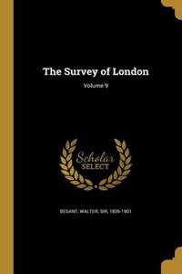 The Survey of London; Volume 9