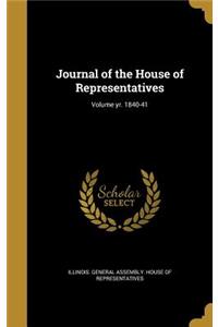 Journal of the House of Representatives; Volume yr. 1840-41