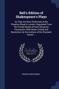 Bell's Edition of Shakespeare's Plays