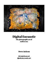 Digital Encaustic