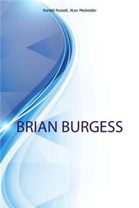 Brian Burgess, Technology Editor, Journalist, Professional Blogger