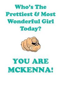 MCKENNA is The Prettiest Affirmations Workbook Positive Affirmations Workbook Includes