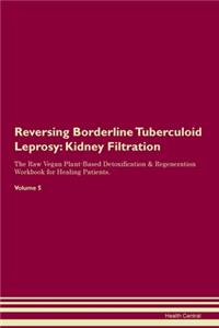 Reversing Borderline Tuberculoid Leprosy
