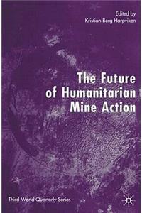 The Future of Humanitarian Mine Action