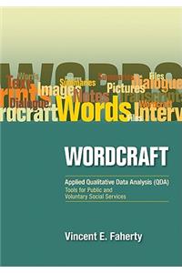 Wordcraft: Applied Qualitative Data Analysis (QDA):
