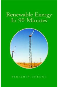 Renewable Energy Systems in 90 Minutes