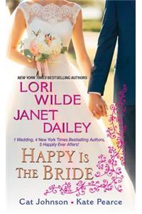 Happy Is the Bride